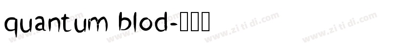quantum blod字体转换